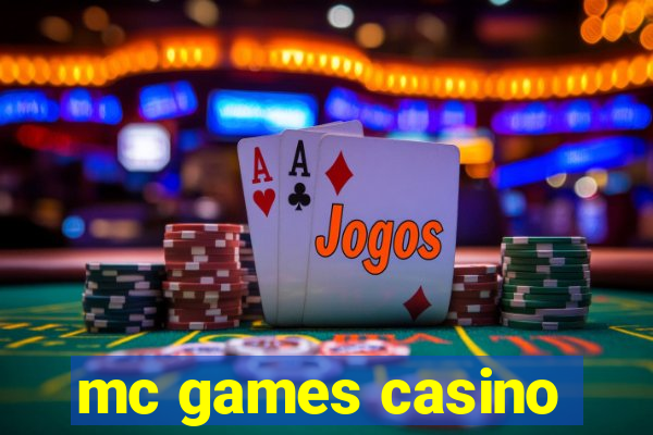 mc games casino